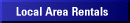 Local Area Rentals